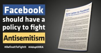 Facebook will update its hate speech policy after a coalition of NGOs worldwide urged the company to adopt the IHRA working definition of antisemitism